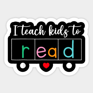 Reading Interventionist Teacher I Teach Kids To Read Sticker